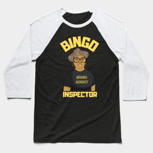 Bingo Addict Inspector Baseball T-Shirt